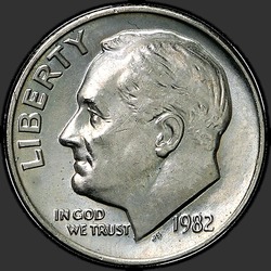 аверс 10¢ (dime) 1982 "USA - Dime / 1982 - NO P MSFT"