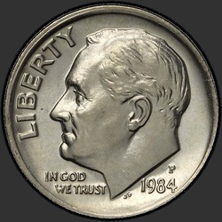 аверс 10¢ (дайм) 1984 "USA - Dime / 1984 - P"
