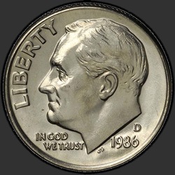 аверс 10¢ (дайм) 1986 "USA - Dime / 1986 - D"
